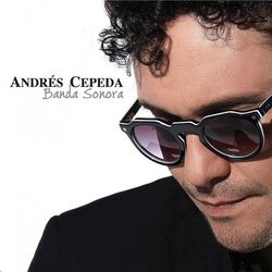 Banda Sonora - Andrés Cepeda