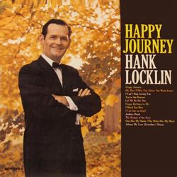 Happy Journey - Hank Locklin