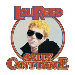 Sally Can't Dance - Lou Reed