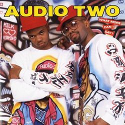 What More Can I Say - Audio Two