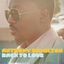 Back To Love (Deluxe Version) - Anthony Hamilton