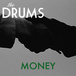 Money - The Drums