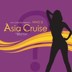 Selfish - Asia Cruise