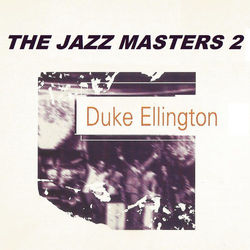 The Jazz Masters 2 - Duke Ellington