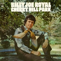 Cherry Hill Park - Billy Joe Royal
