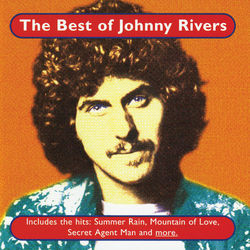 The Best Of Johnny Rivers - Johnny Rivers