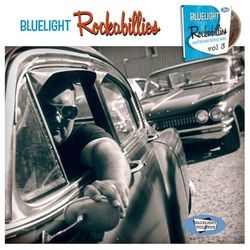 Bluelight Rockabillies, Vol. 3 - Jussi Syren Rockabilly Revival