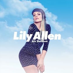 Air Balloon - Lily Allen