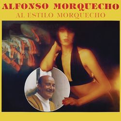 Al Estilo Morquecho - Alfonso Morquecho y Conjunto