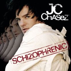 Schizophrenic - JC Chasez