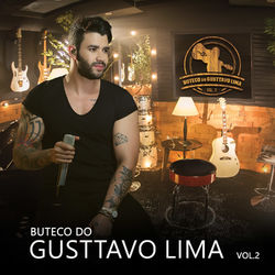 Gusttavo Lima - Buteco do Gusttavo Lima, Vol. 2