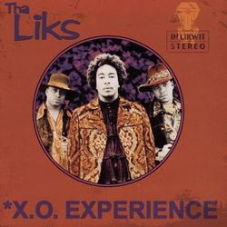 X.O. Experience - Tha Liks
