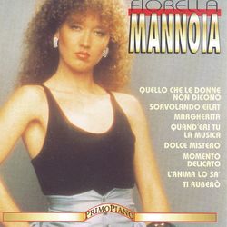 Fiorella Mannoia (Primo Piano) Vol. 2 - Fiorella Mannoia