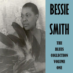 The Blues Collection Vol. 1 - Bessie Smith