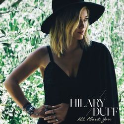All About You - Hilary Duff
