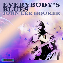 Everybody's Blues EP - John Lee Hooker