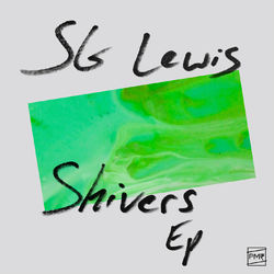 Shivers - EP - SG Lewis