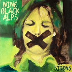 Sirens - Nine Black Alps