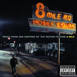 8 Mile - Eminem