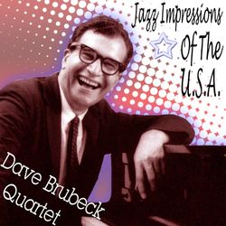 Jazz Impressions Of The U.S.A. - Dave Brubeck
