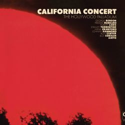 California Concert: The Hollywood Palladium (CTI Records 40th Anniversary Edition) - Freddie Hubbard