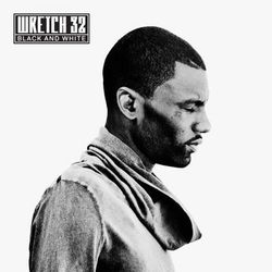 Black and White - Wretch 32
