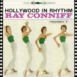 Hollywood In Rhythm - Ray Conniff & His Orchestra