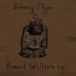 Sweet William EP - Johnny Flynn