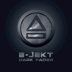 Dark Fader - E-Jekt