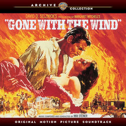Gone With the Wind (Original Motion Picture Soundtrack) - Max Steiner