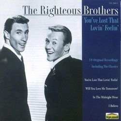You've Lost That Lovin' Feelin' - Righteous Brothers