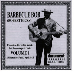 Barbecue Bob Vol. 1 (1927 - 1928) - Barbecue Bob