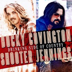 Bucky Covington - Drinking Side of Country - Single