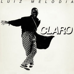 Claro (Luiz Melodia)