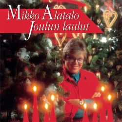 Joulun laulut - Mikko Alatalo