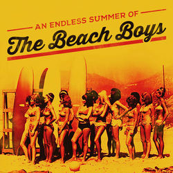 An Endless Summer of The Beach Boys - The Beach Boys