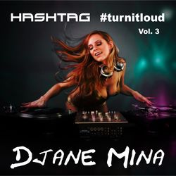 DJane Mina - Hashtag #turnitloud, Vol. 3 - Pink