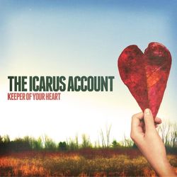 Keeper of Your Heart - The Icarus Account