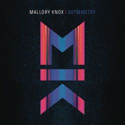 Asymmetry (Deluxe) - Mallory Knox