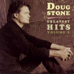 Greatest Hits - Doug Stone