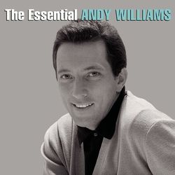 The Essential Andy Williams - Andy Williams