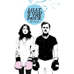 The Fight - Lilly Wood and The Prick
