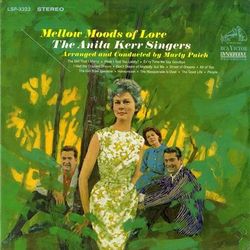 Mellow Moods of Love - Anita Kerr Singers