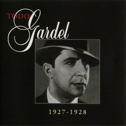 La Historia Completa De Carlos Gardel - Volumen 5 - Carlos Gardel