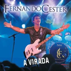 A Virada - Fernando Cester