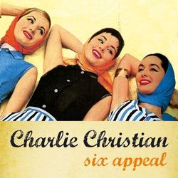 Six-Appeal - Charlie Christian