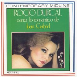 Lo Romantico De Juan Gabriel - Rocio Durcal