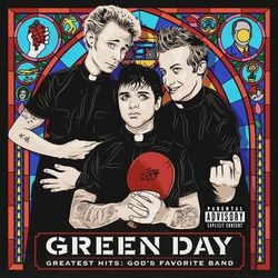 Greatest Hits: God's Favorite Band - Green Day