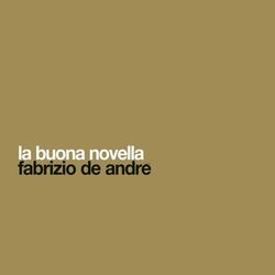 La Buona Novella - Fabrizio De Andrè