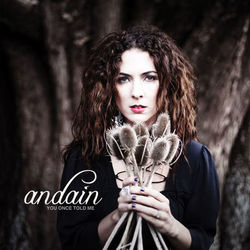 You Once Told Me - Andain